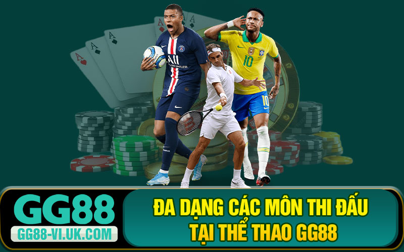Đa Dạng Các Môn Thi Đấu Tại Thể Thao GG88