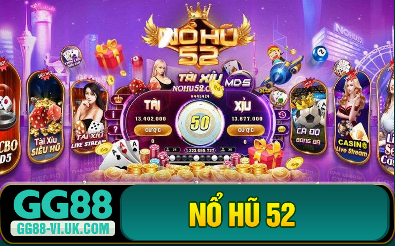 Nổ Hũ 52